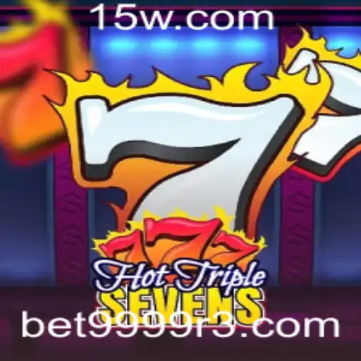 Explorando o HotTripleSevens: Uma Aventura Emocionante com bet9999
